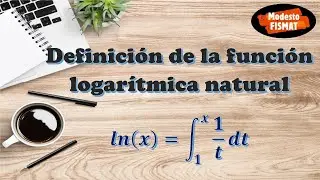 Definición de la función logarítmica natural