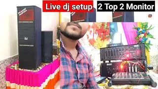 Live DJ setup 2 Top 2 Monitor Video Dj tech Bihar