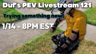 Duf's PEV Livestream 121 - The first ever live stream on EUC Army! 📱