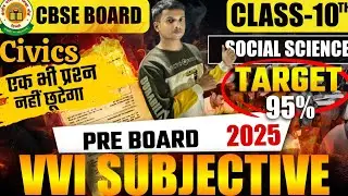 SST Class 10 Civics 2026 | Complete PYQ | MCQ + Case Based + Subjective | All Chapters | PRE BOARD