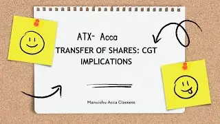 Transfer of Shares: Tax Implications Explained for ACCA P6