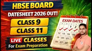 HBSE Board Class 9 & 11 Datesheet 2026 Out 🔔 | Live Classes for Exam Preparation