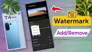 How to Change Camera Watermark in Vivo T4 Pro | vivo t4 pro Camera me Name Kaise Likhe