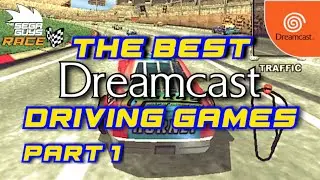The Best SEGA Dreamcast Driving Games - Part 1.