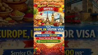 Europe & UK Visit Visa Makarsankranti Offer #schengentouristvisa #uktouristvisa #ukvisitvisa
