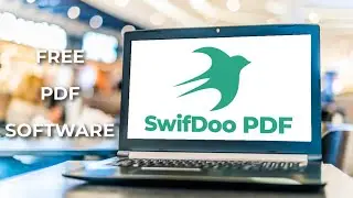 SwifDoo PDF Универсальное бесплатное программное обеспечение для работы с PDF - БЫСТРОЕ РУКОВОДСТВО