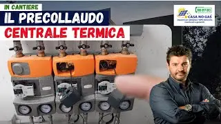 Il pre collaudo di una centrale termica a Bergamo