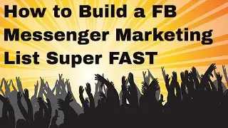 How to Build A Facebook Messenger Marketing List Lightning Fast with Manychat