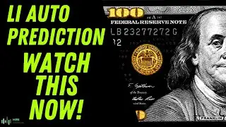 🔥 Li Auto Price Prediction - 🔥 YOU NEED TO WATCH THIS!!