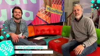 Via Cultura Live! - HoReCA (2e uur)