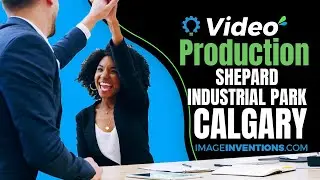 Video Production Shepard Industrial Park Calgary - Calgary Shepard Industrial Park Video Production