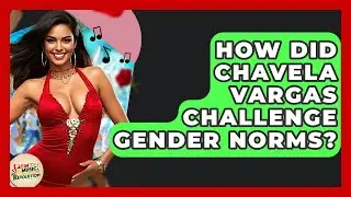 How Did Chavela Vargas Challenge Gender Norms? - Latin Music Revolution