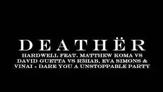 Hardwell vs David Guetta vs R3hab & VINAI &ndash; Dare You (Hardwell MashUp)