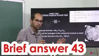 49.Chemistry | Basic concepts of chemistry and chemical calculations | Brief answer 43