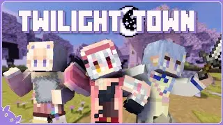 [TWILIGHTTOWN SMP] Chill House Building  w/ @kanna.tamachi @RaeLaveire