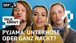 Was tr&auml;gst du im Bett? | Talkabout #14 &ndash; Schlafen | SRF 3