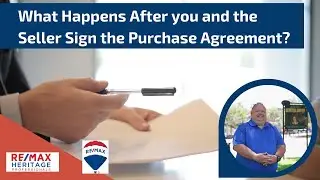 What Happens NEXT After Signing Home Purchase Agreement? | Understanding the Escrow Process