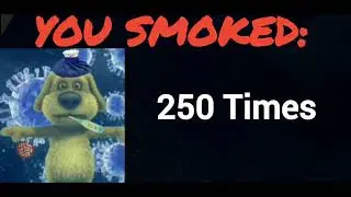 Talking Ben Becoming Sick (You Smoked:)
