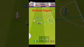 EFootball 2025 all goals Kagawa #efootball #top10goalsinpesmobile #fifa #football #pesmob