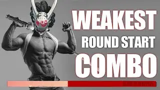Weakest Nago Round Start Combo