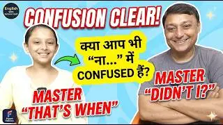 Question Tags (Didnt I? Dont You?) and Focus Phrases (Thats Where, Thats When) | English Fluency