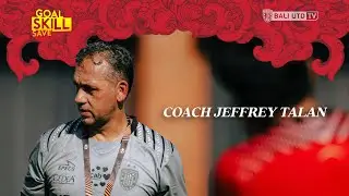 Jeffrey Talan Sudah Bergabung Dengan Serdadu Tridatu | Goal Skill Save