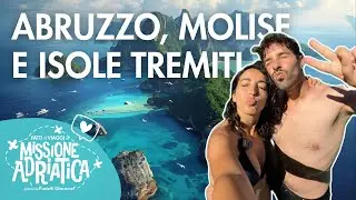 Abruzzo, Molise e Isole Tremiti: viaggio tra borghi segreti e mare cristallino✨ Missione Adriatica 5