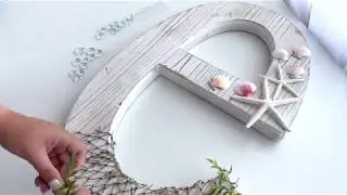 How to make a Beach Themed Wood Letter