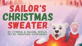 Sailor's Christmas Sweater- written by Cyrena and Rachel Shows.