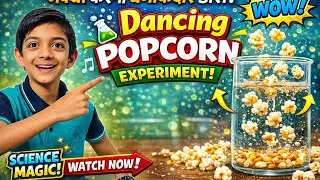 Bina Haath Lagaye Popcorn Dance! 🔥 Science Experiment