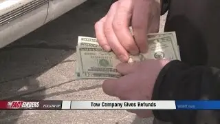 Tow Company Gives Refunds