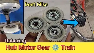 Planetary Gear ⚙️ Unboxing || Hub Motor Gear Review || Big Problem Solution Video 📸 Hub Motor 💪 🛴🚲