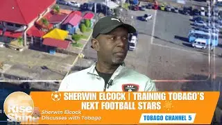 Sherwin Elcock ⚽ Building Tobago&rsquo;s Future Stars | Football Training & Youth Development at Shaw Park