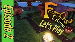 Founders' Fortune EP2 Let's Play |  2021 - 2022
