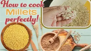How to cook Millets perfectly |मिलट अच्छी तरह कैसे पकाएं |Millet recipe | Rice ❌ Millets ✅ Healthy 💯