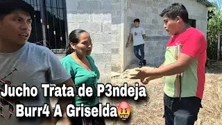 Urg3nte Jucho Le P3la La Cara A Griselda Pone  A Juchito A Pedirle Cosas Para Ella|Puro Chantag3🤬