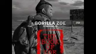Gorilla Zoe- i Just Might (The Book of Zoe Mixtape)