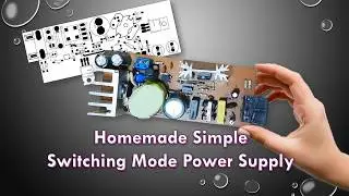 How SMPS works | What Components We Need? Switched Mode Power Supply