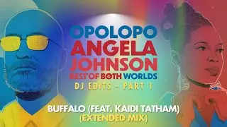 Opolopo & Angela Johnson – Buffalo (feat. Kaidi Tatham) (Extended Mix)