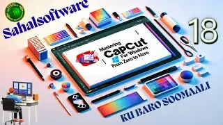 Урок 18. Онлайн-редактирование | CapCut | Видеомонтаж | Графический дизайн | Sahalsoftware | Soma...