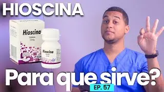 HIOSCINA PARA QUE SIRVE | 3 COSAS