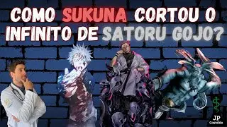 COMO SUKUNA CORTOU O INFINITO DE SATORO GOJO?