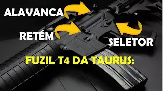 FUZIL T4 TAURUS: FUNCIONAMENTO MECÂNICO