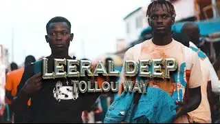 LEERAL DEEP OFFICIEL  (Tollou way)  clip officiel