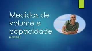 Medidas de volume e capacidade