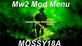 [MW2] Super ModMenu/Challenge Lobby : MOSSY18A [TUTO ECRI] (STEAM/ALTER/4D1) =D download
