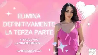 come ho eliminato la terza parte e ho manifestato la mia persona specifica. 🔮❤️