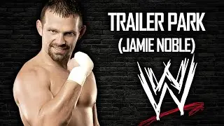 Jamie Noble - Trailer Park (Entrance Theme)
