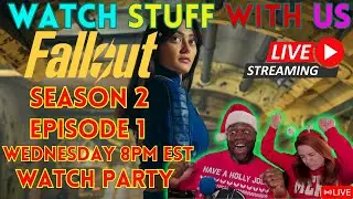 Fallout | Season 2 Episode 1 | Reaction | Live Stream Watch Party