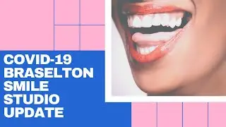 COVID 19 Braselton Smile Studio Dentist Update